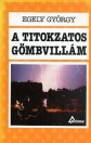 A TITOKZATOS GÖMBVILLÁM