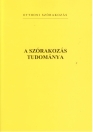 A SZÓRAKOZÁS TUDOMÁNYA