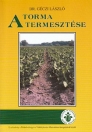 A TORMA TERMESZTÉSE
