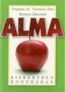 ALMA - KISKERTBEN, KONYHÁBAN