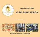 A PÁLINKA VILÁGA - QUINTESSENCE - 2018