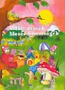 MAMA MESÉK, MESÉS FINOMSÁGOK