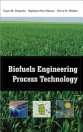 BIOFUELS ANGINEERING PROCESS TECHNOLOGY