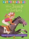 MISS JUMP THE JOCKEY