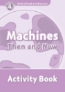 MACHINES THEN AND NOW ACTIVITY BOOK