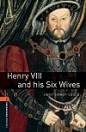 HENRY VIII AND HIS SIX WIVES - BOOKWORMS LIBRARY 2