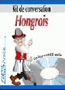 KIT DE CONVERSATION HONGROIS UN LIVRE+UN CD AUDIO