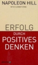 ERFOLG DURCH POSITIVES DENKEN