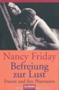 BEFREIUNG ZUR LUST - FRAUEN UND IHRE PHANTASIEN