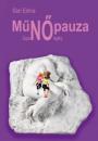 MŰNŐPAUZA - DUPLA REGÉNY