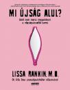 MI ÚJSÁG ALUL? AMIT NEM MERSZ MEGKÉRDEZNI A NŐGYÓGYÁSZODTÓL (SEM)