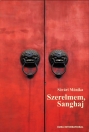 SZERELMEM, SANGHAJ