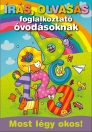ÍRÁS, OLVASÁS FOGLALKOZTATÓ ÓVODÁSOKNAK - MOST LÉGY OKOS!