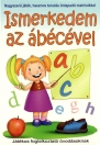 ISMERKEDEM AZ ÁBÉCÉVEL