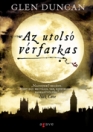 AZ UTOLSÓ VÉRFARKAS