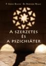 A SZERZETES ÉS A PSZICHIÁTER