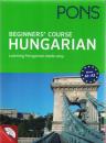 BEGINNERS COURSE HUNGARIAN - PONS