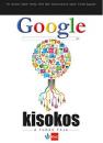 GOOGLE KISOKOS - A TUDÁS FÁJA