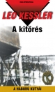 A KITÖRÉS - A HÁBORÚ KUTYÁI 28.