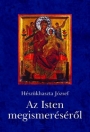 AZ ISTEN MEGISMERÉSÉRŐL