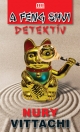 A FENG SHUI DETEKTÍV
