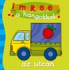 ISMERKEDEM A HANGOKKAL AZ UTCÁN