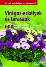 VIRÁGOS ERKÉLYEK ÉS TERASZOK - 600 NÖVÉNY