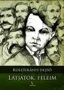 LÁTJÁTOK, FELEIM