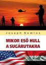 MIKOR ESŐ HULL A SUGÁRUTAKRA