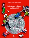 REJTVÉNYES VAKÁCIÓ A VILÁG KÖRÜL
