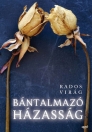 BÁNTALMAZÓ HÁZASSÁG