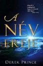 A NÉV EREJE