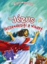 JÉZUS LECSENDESÍTI A VIHART