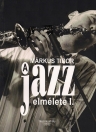 A JAZZ ELMÉLETE I.