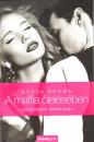 A MAFFIA ÖLELÉSÉBEN - MAFFIA 2.