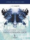 AZ UTOLSÓ RÁKÓCZI - A TITOKZATOS SAINT-GERMAIN GRÓF
