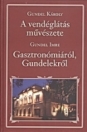 A VENDÉGLÁTÁS MŰVÉSZETE - NEMZETI KÖNYVTÁR 5.