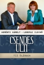 CSENDES ULTI - TÍZ ÜLÉSBEN