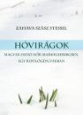 HÓVIRÁGOK - MAGYAR ZSIDÓ NŐK MARKKLEEBERGBEN, EGY REPÜLŐGÉPGYÁRBAN
