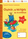 OSZKÁR, A KISTIGRIS AZ ÓVODÁBAN - NYÁR
