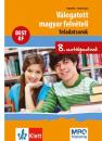 VÁLOGATOTT MAGYAR FELVÉTELI FELADATSOROK 8. OSZTÁLYOSOKNAK BEST OF