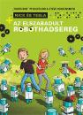 NICK ÉS TESLA + AZ ELSZABADULT ROBOTHADSEREG