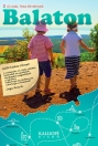 BALATON - ÚJ UTAK, FRISS ÉLMÉNYEK