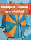 BUDAPEST-BALATON GYEREKEKKEL