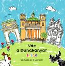 VÁC A DUNAKANYAR SZÍNE - SZÍNEZD KI A VÁROST!