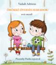 ÖRÖKKÉ ÓVODÁS MARADOK!
