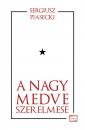 A NAGY MEDVE SZERELMESE