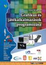 GRAFIKUS ÉS JÁTÉKALKALMAZÁSOK PROGRAMOZÁSA