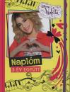 VIOLETTA - NAPLÓM - 3 ÉV EGYÜTT