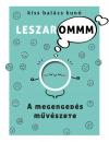 A MEGENGEDÉS MŰVÉSZETE